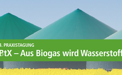 Praxistagung “Aus Biogas wird Wasserstoff”