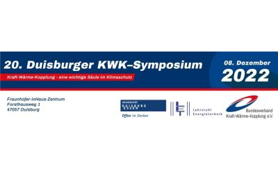 20. Duisburger KWK-Symposium Kraft-Wärme-Kopplung – eine wichtige Säule im Klimaschutz